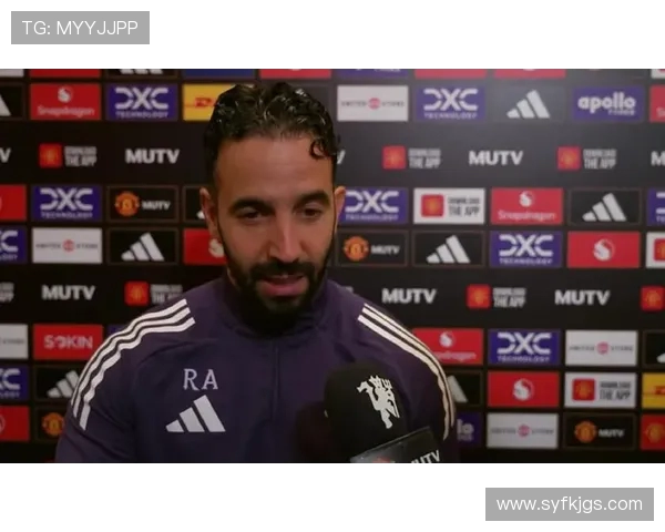 阿莫林回应批评者：这只是一场毫无悬念的胜利，无法反驳的事实